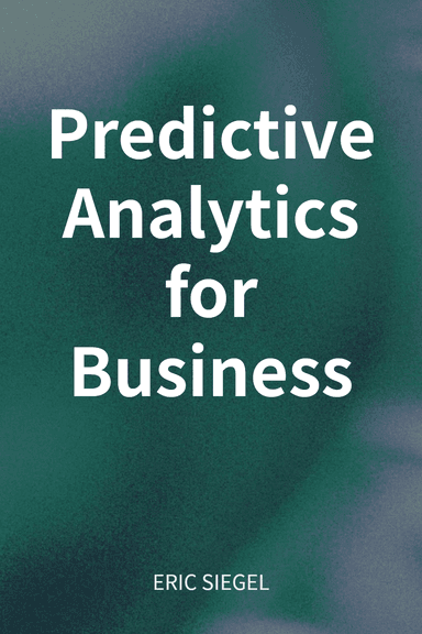 Predictive Analytics for Business cover