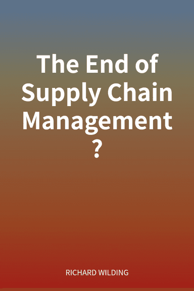 The End of Supply Chain Management? cover