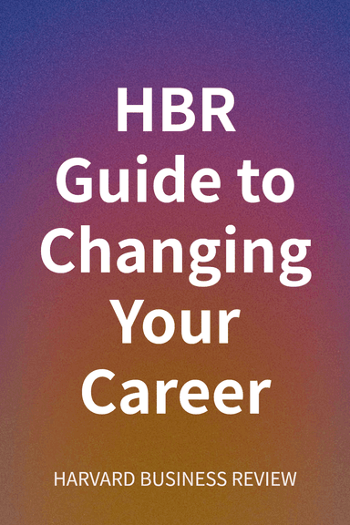 HBR Guide to Changing Your Career cover