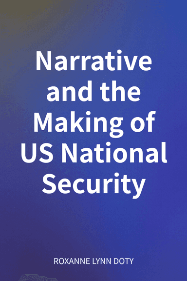 Narrative and the Making of US National Security cover