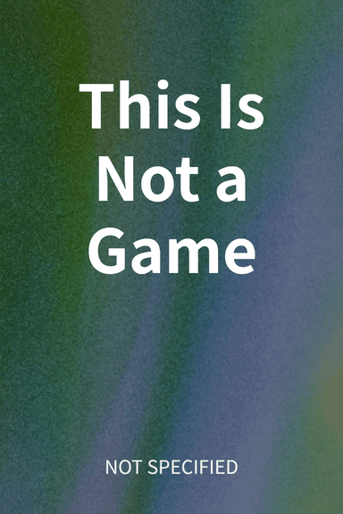 This Is Not a Game cover