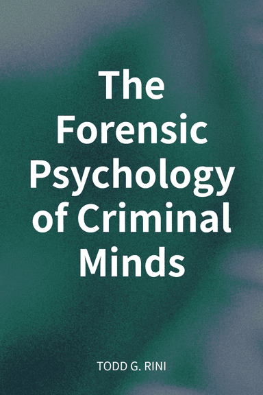 The Forensic Psychology of Criminal Minds cover