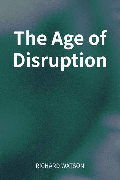 The Age of Disruption cover