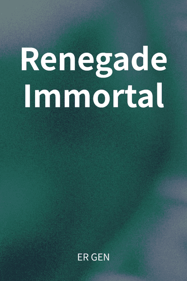 Renegade Immortal cover