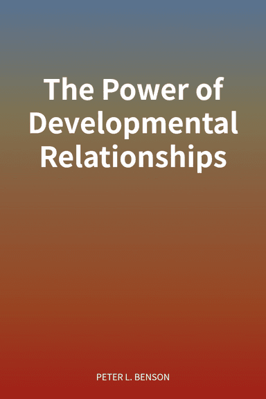 The Power of Developmental Relationships cover