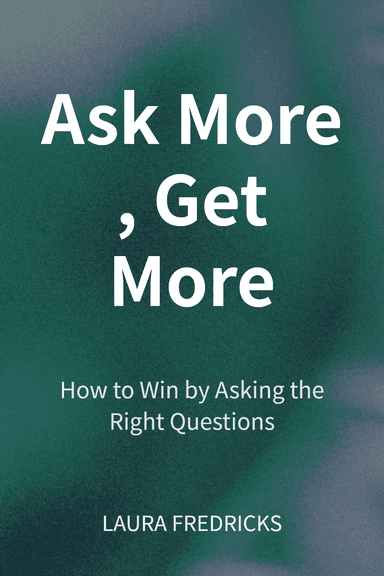 Ask More, Get More cover