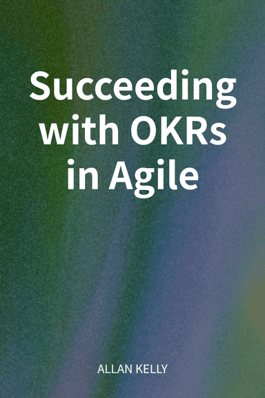 Succeeding with OKRs in Agile cover