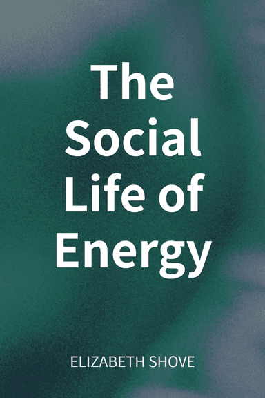 The Social Life of Energy cover