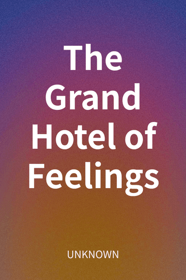 The Grand Hotel of Feelings cover