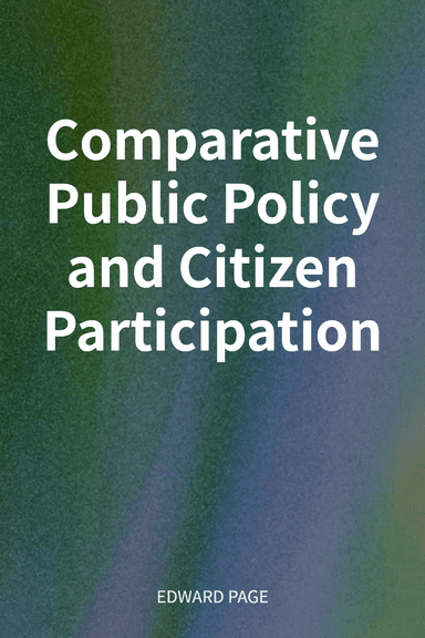 Comparative Public Policy and Citizen Participation cover