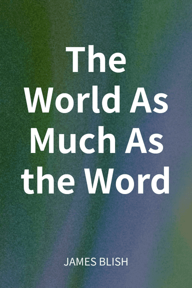 The World As Much As the Word cover