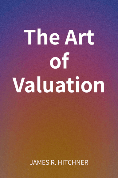 The Art of Valuation cover