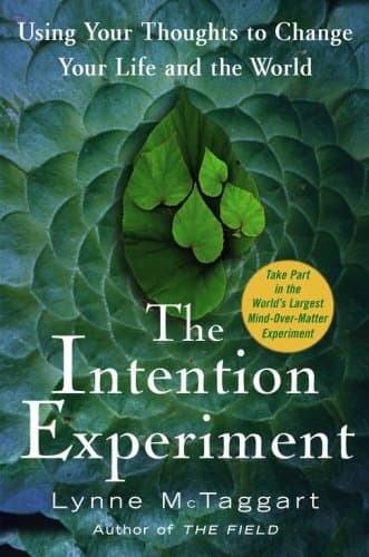 The Intention Experiment cover