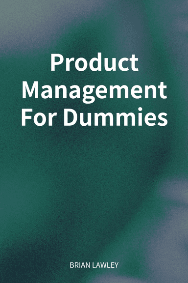 Product Management For Dummies cover