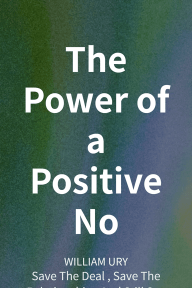 The Power of a Positive No cover