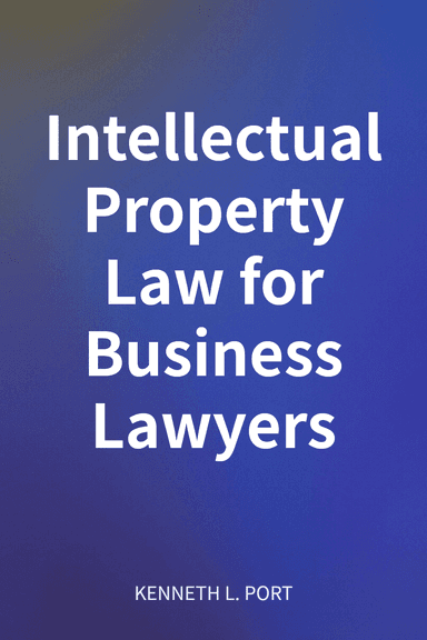 Intellectual Property Law for Business Lawyers cover