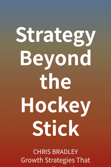 Strategy Beyond the Hockey Stick cover
