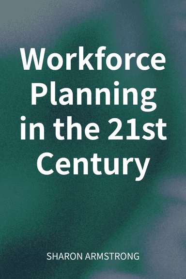Workforce Planning in the 21st Century cover