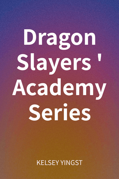 Dragon Slayers' Academy Series cover