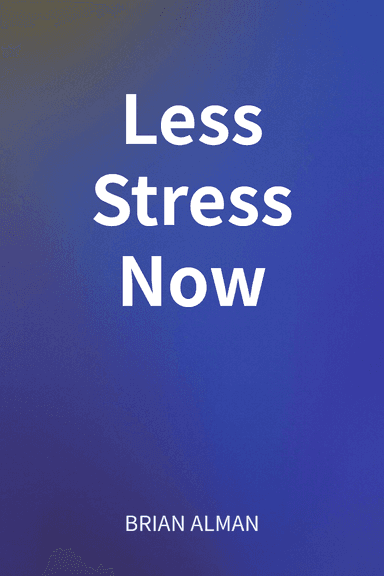 Less Stress Now cover