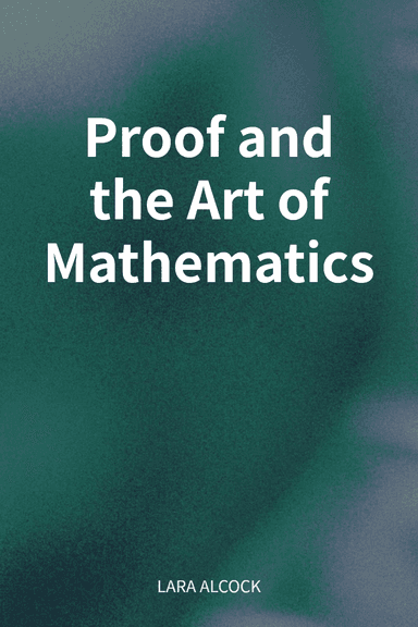 Proof and the Art of Mathematics cover
