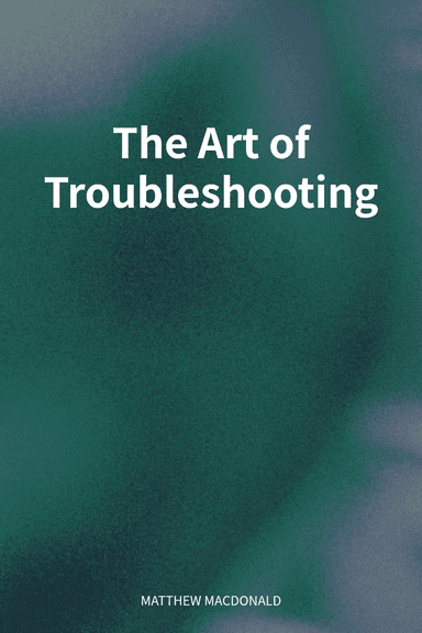 The Art of Troubleshooting cover