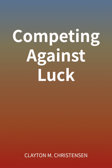 Competing Against Luck cover