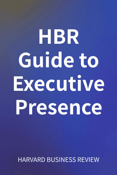 HBR Guide to Executive Presence cover