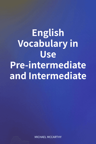 English Vocabulary in Use Pre-intermediate and Intermediate cover