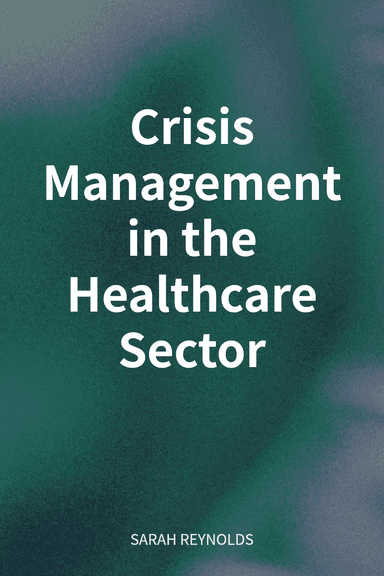Crisis Management in the Healthcare Sector cover