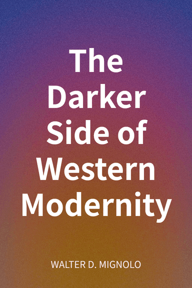 The Darker Side of Western Modernity cover