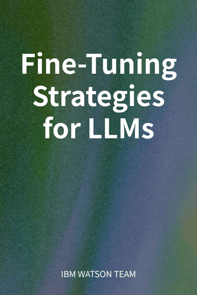 Fine-Tuning Strategies for LLMs cover