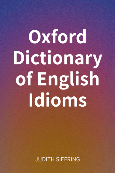Oxford Dictionary of English Idioms cover