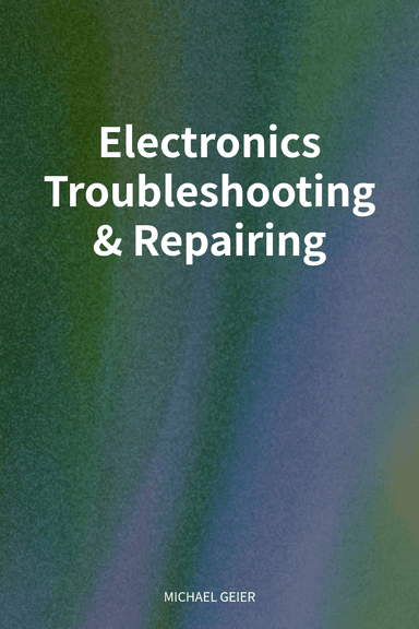 Electronics Troubleshooting & Repairing cover