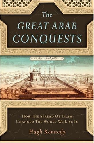 The Great Arab Conquests cover