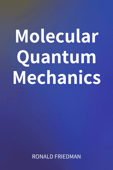 Molecular Quantum Mechanics cover