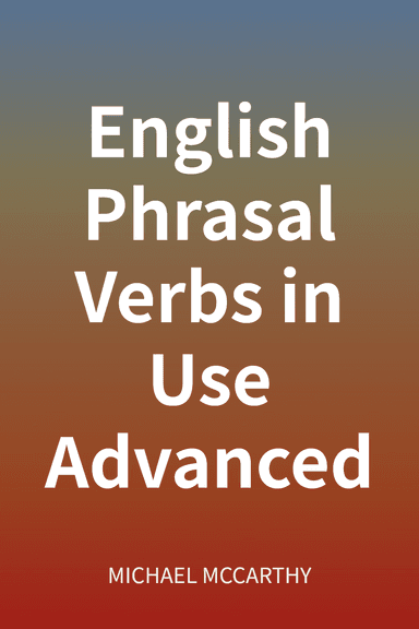 English Phrasal Verbs in Use Advanced cover