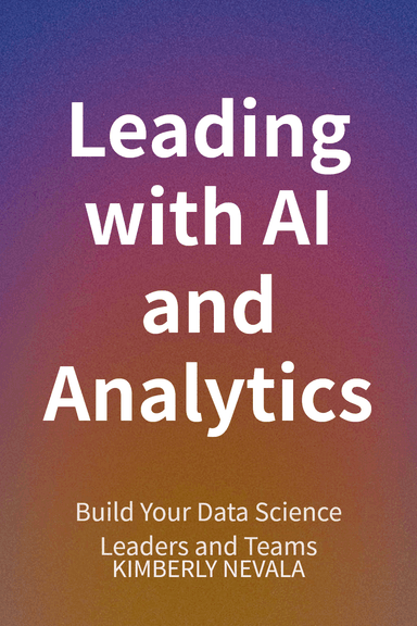 Leading with AI and Analytics cover