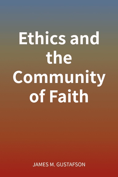 Ethics and the Community of Faith cover