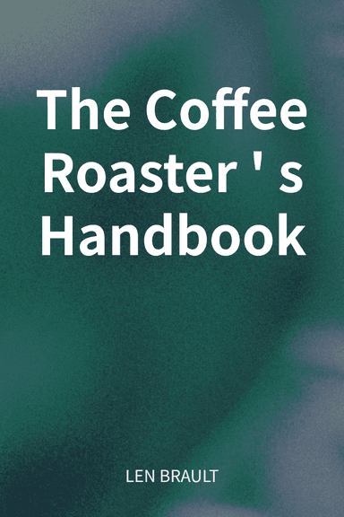 The Coffee Roaster's Handbook cover