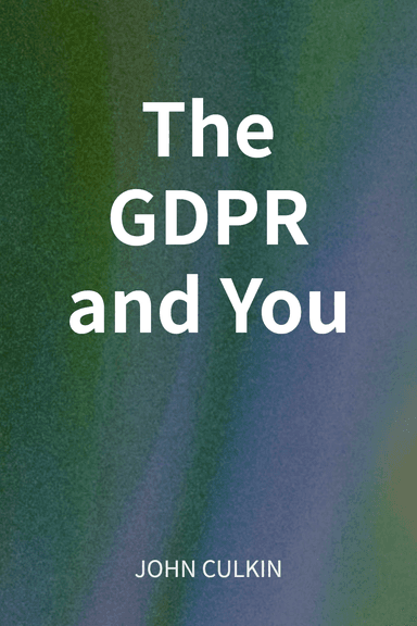 The GDPR and You cover