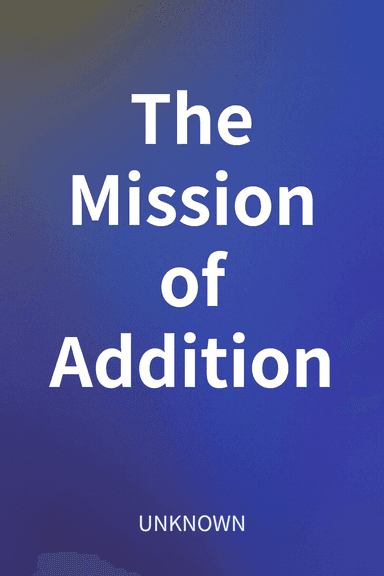 The Mission of Addition cover