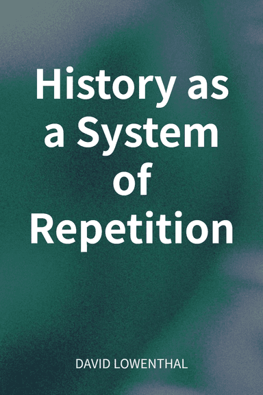 History as a System of Repetition cover