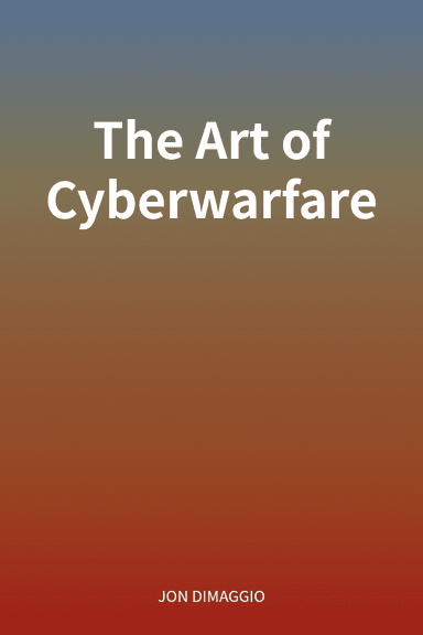 The Art of Cyberwarfare cover