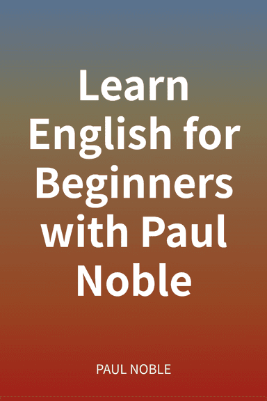 Learn English for Beginners with Paul Noble cover