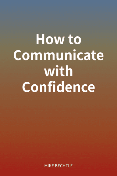 How to Communicate with Confidence cover