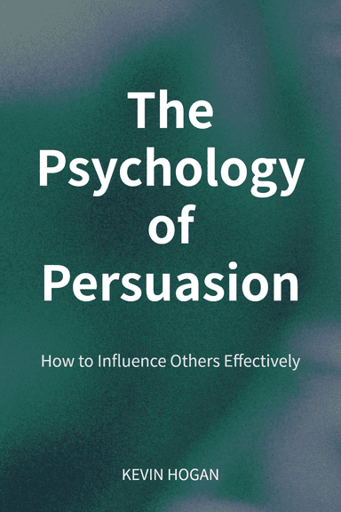 The Psychology of Persuasion cover