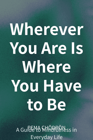 Wherever You Are Is Where You Have to Be cover