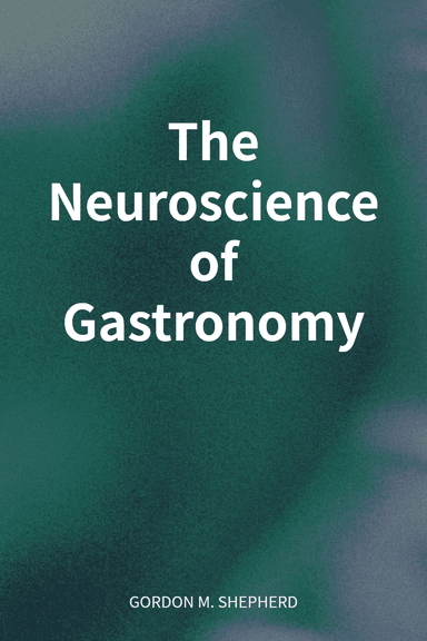 The Neuroscience of Gastronomy cover