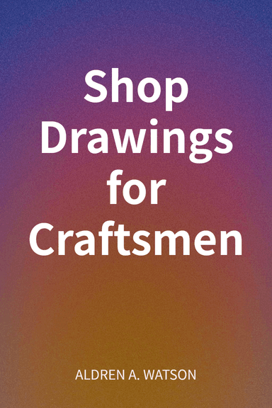 Shop Drawings for Craftsmen cover
